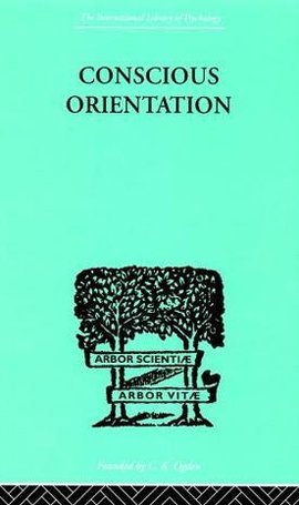 Conscious Orientation